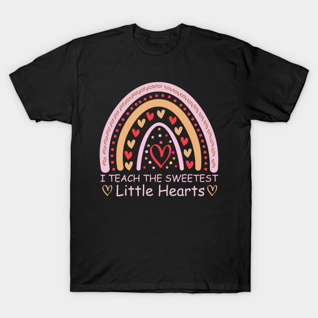 I Teach The Sweetest Little Hearts Preschool and Kindergarten Teacher for Valentine's Day T-Shirt by SbeenShirts